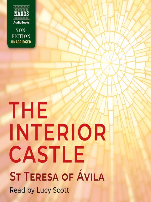 Title details for The Interior Castle by St. Teresa of Avila - Available